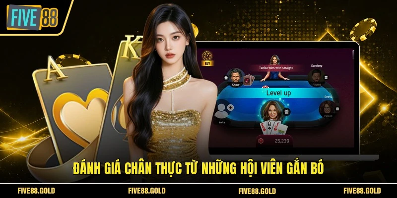 Đánh giá chân thực từ những hội viên gắn bó