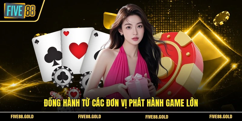 Đồng hành từ các đơn vị phát hành game lớn